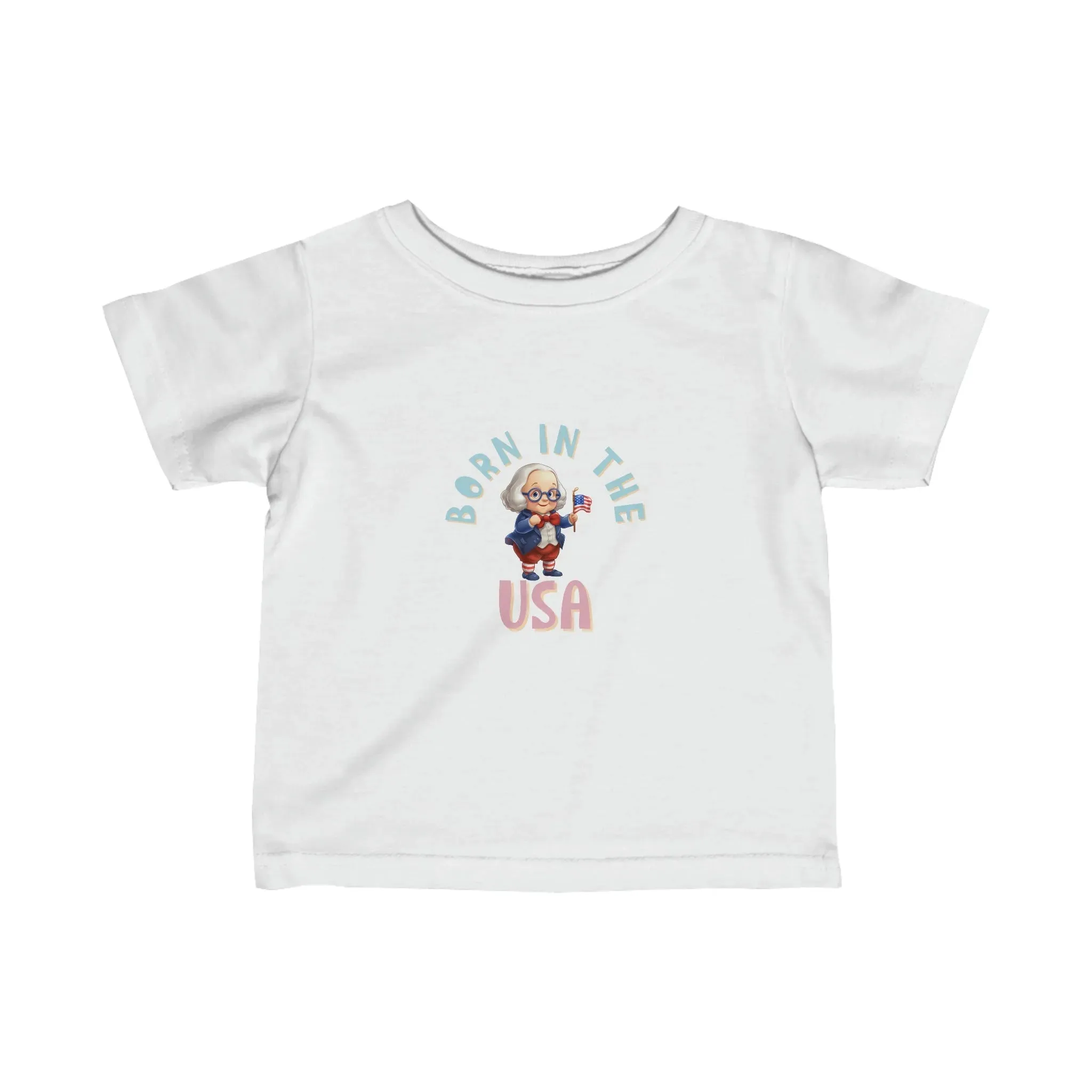 Born in the USA Benjamin Franklin Infant Fine Jersey Tee